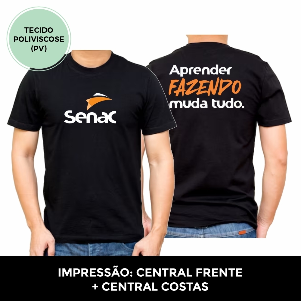 Camiseta Poliviscose (PV) - IMPRESSÃO CENTRAL FRENTE + CENTRAL COSTAS-PV110